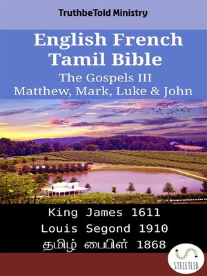 cover image of English French Tamil Bible--The Gospels III--Matthew, Mark, Luke & John
